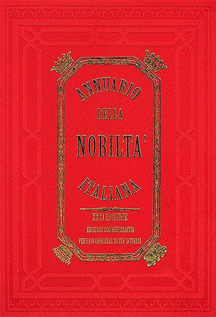 Annuario della Nobiltà Italiana (2007-2010). Ediz. commemorativa per i 150 anni dell'Unità d'Italia - copertina