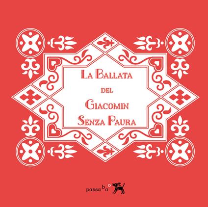La ballata del Giacomin Senza Paura - Ilaria Dal Canton - copertina