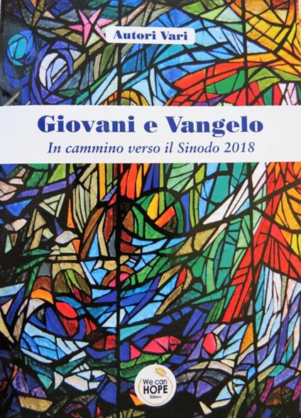 Giovani e Vangelo. In cammino verso il Sinodo 2018 - copertina