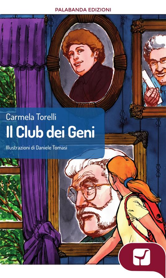 Il club dei geni - Carmela Torelli,Daniele Tomasi - ebook
