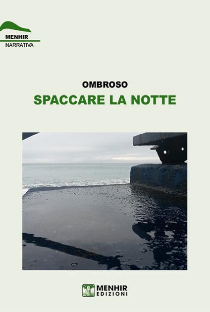 Spaccare la notte - Ombroso - copertina
