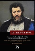 Di vaiolo ed altro. Giovanni Falconi (1817-1900) nel bicentenario della sua nascita. Ricordo di un pioniere della medicina sociale italiana