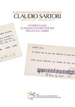 In silenzio senza disturbare nessuno. Claudio Sartori (Brescia 1913-Milano 1994)