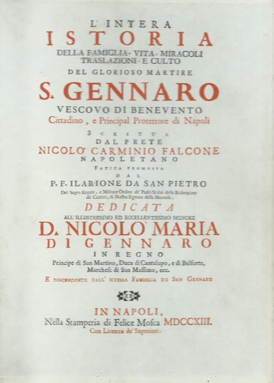 L' intera istoria del glorioso martire san Gennaro. Della famiglia, vita, miracoli, traslazioni e culto - Nicolò Carminio Falcone - copertina