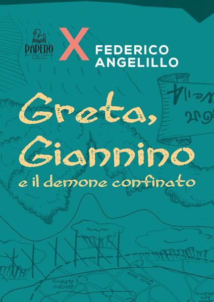 Greta, Gannino e il demone confinato - Federico Angelillo - copertina
