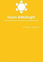 Team BIMding®. Il metodo più innovativo di creare team pronti alle sfide del BIM