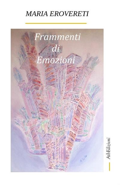 Frammenti di emozioni - Maria Erovereti - copertina