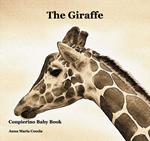 The giraffe. Ediz. illustrata