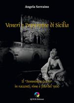 Veneri e Proserpine di Sicilia. Il “Femminino sacro” in racconti, rime e foto del ‘900