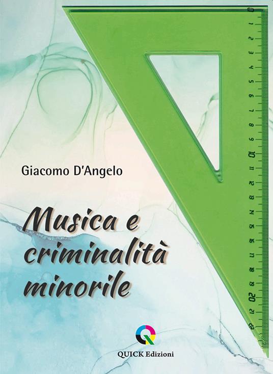 Musica e criminalità minorile - Giacomo D'Angelo - copertina