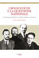 I bolscevichi e la questione nazionale. La polemica tra Lenin e il «gruppo di Baugy» (1915-1916)
