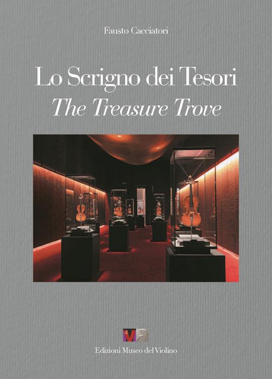 Lo scrigno dei tesori-The treasure trove. Con QR-Code per accesso multimediale audio-video - Fausto Cacciatori - copertina