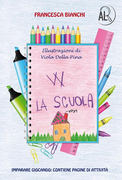 W la scuola - Francesca Bianchi - copertina