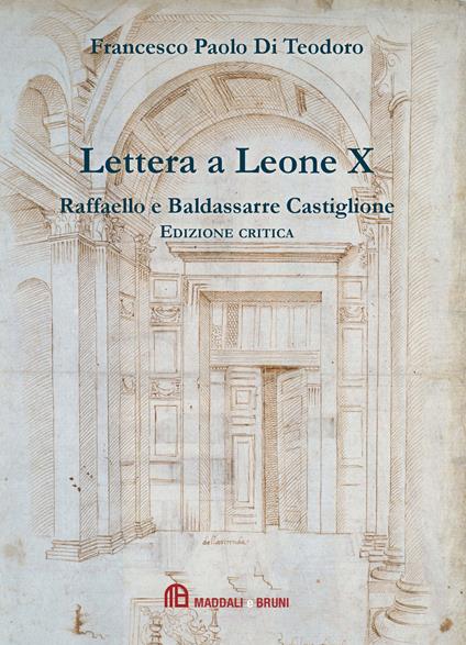 Lettera a Leone X di Raffaelo e Baldassarre Castiglione. Ediz. critica - copertina