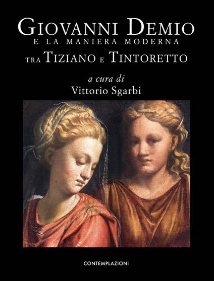 Giovanni Demio e la maniera moderna. Tra Tiziano e Tintoretto - copertina