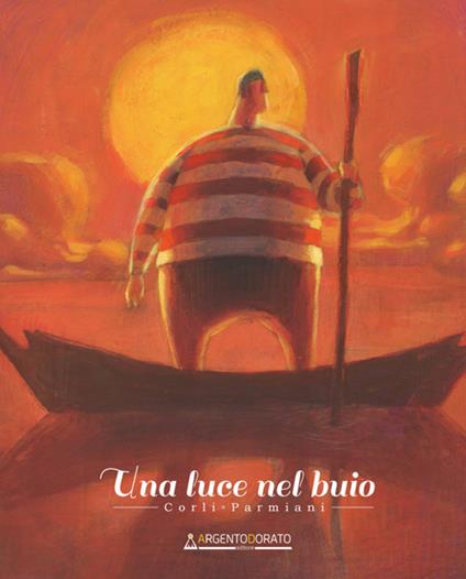 Una luce nel buio. Ediz. italiana, inglese e olandese - Francesco Corli,Alessandra Parmiani - copertina