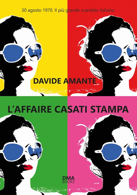L' affaire Casati Stampa - Davide Amante - copertina