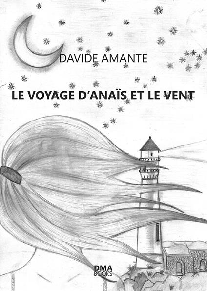 Le voyage d'Anais et le vent - Davide Amante - copertina