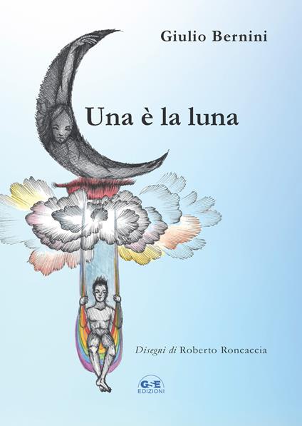 Una è la luna - Giulio Bernini - copertina