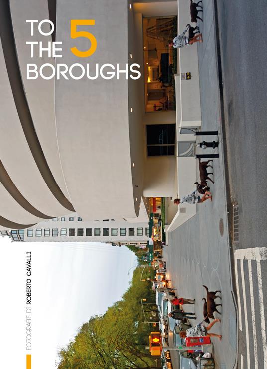 To the 5 boroughs. Ediz. a colori - copertina