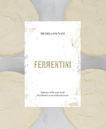 Fermentini. Ediz. italiana, inglese, francese, tedesca, spagnola, ebraica - Michela Pagnani - copertina
