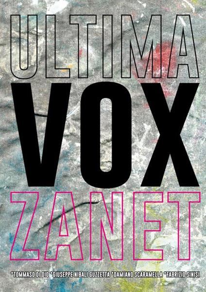 Ultima *Vox Zanet - Tommaso Di Dio,Giuseppe Nibali,Damiano Scaramella - copertina