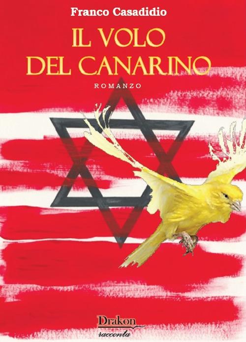 Il volo del canarino - Franco Casadidio - copertina