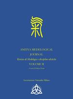 Anitya medelogical journal. Rivista internazionale medelogia e discipline olistiche. Ediz. italiana e inglese. Vol. 2