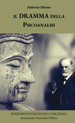 Il dramma della psicoanalisi. Ediz. critica