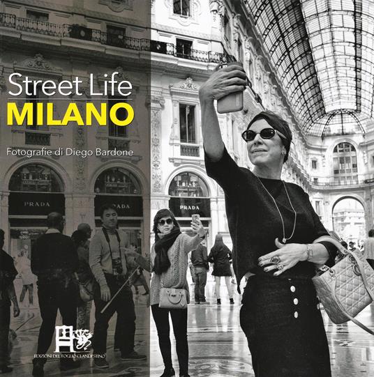 Street Life Milano. Ediz. illustrata - Diego Bardone - copertina