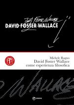 David Foster Wallace come esperienza filosofica