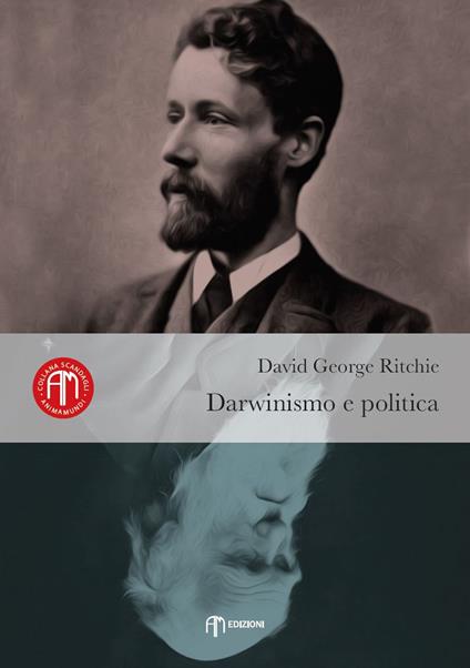 Darwinismo e politica - David George Ritchie - copertina