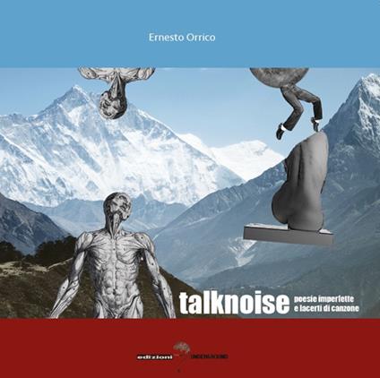 Talknoise. Poesie imperfette e lacerti di canzone - Ernesto Orrico - copertina