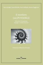 Il mestiere (im)possibile. L'educatore tra passione, impegno e rischio burnout