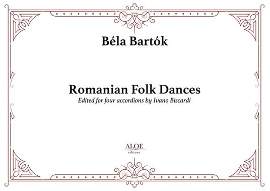 Romanian folk dances. Edited for accordions. Spartito - Béla Bartók - copertina