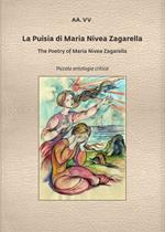 La puisia di Maria Nivea Zagarella-The poetry of Maria Nivea Zagarella. Ediz. bilingue