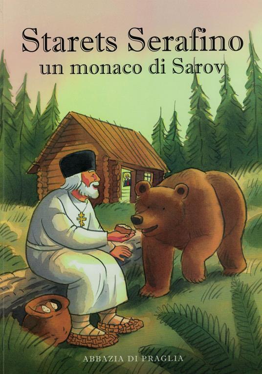 Starets Serafino. Un monaco di Sarov - copertina