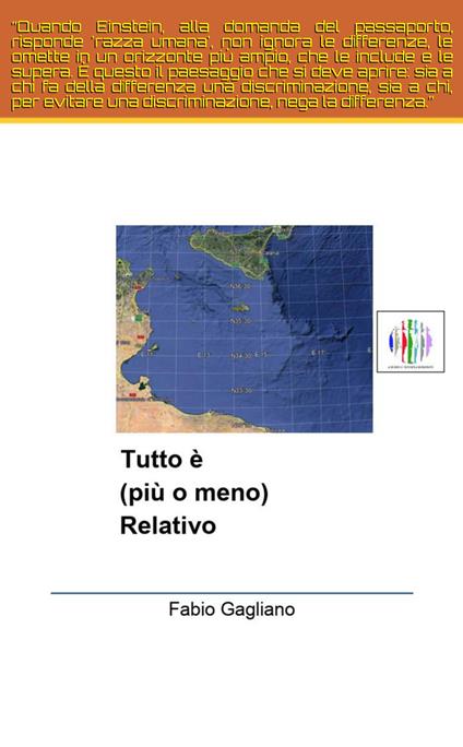 Tutto è (più o meno) relativo - Fabio Gagliano - copertina