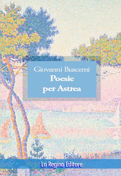 Poesie per Astrea - Giovanni Buscemi - copertina