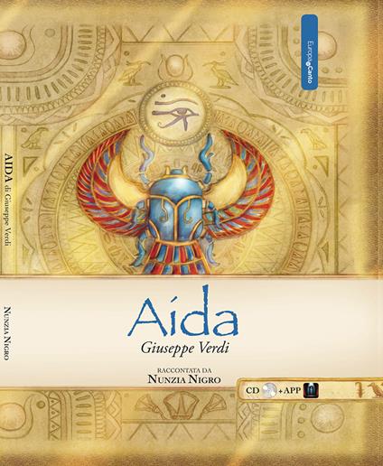 Aida di Giuseppe Verdi. Con app. Con CD-Audio - Nunzia Nigro - copertina