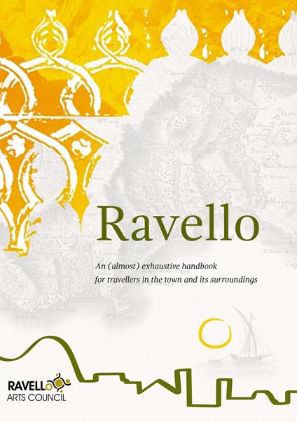 Ravello. An (almost) exhaustive handbook for travellers in the town and its surroundings - copertina