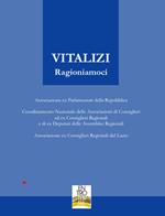 Vitalizi. Ragioniamoci