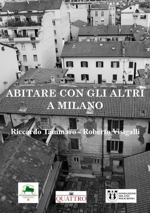 Abitare con gli altri a Milano in 156 immagini - Riccardo Tammaro - copertina