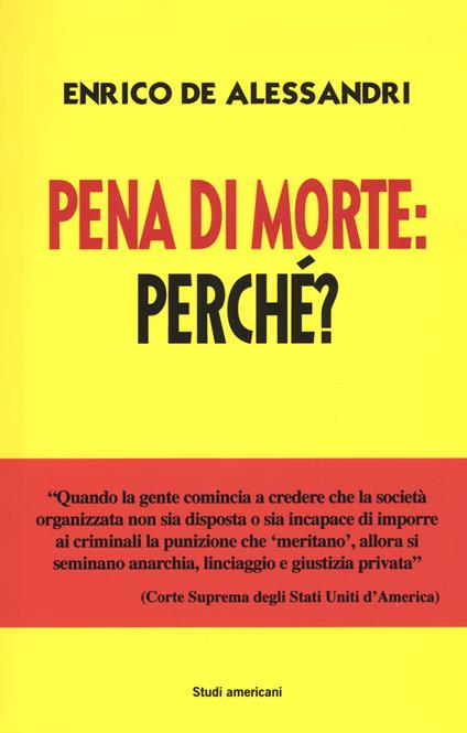 Pena di morte: perché? - Enrico De Alessandri - copertina