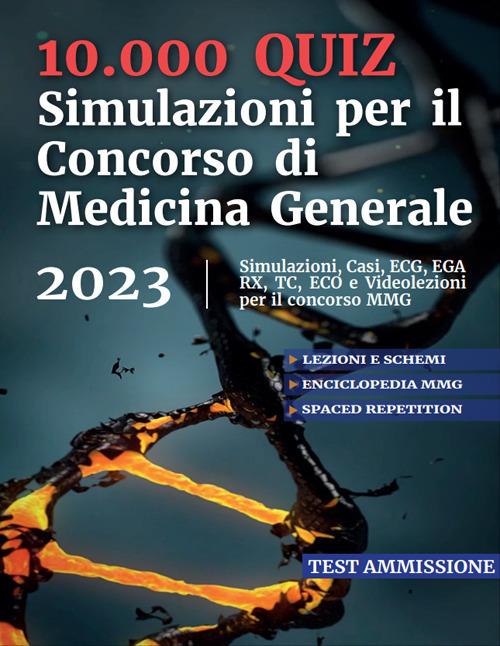 10.000 quiz. Simulazioni per il concorso di medicina generale 2023. Con codice per piattaforma online - copertina