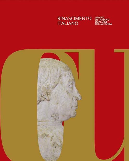 Rinascimento italiano. Urbino, Ottaviano Ubaldini della Carda. Ediz. italiana e inglese - copertina