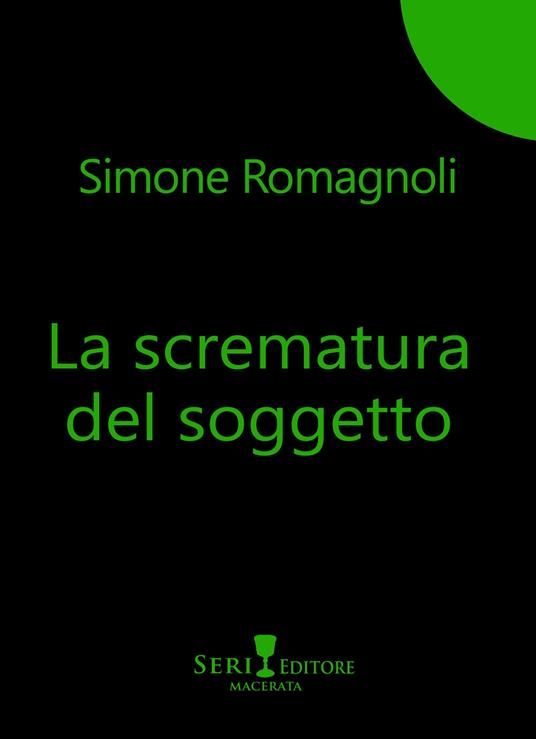 La scrematura del soggetto - Simone Romagnoli - copertina
