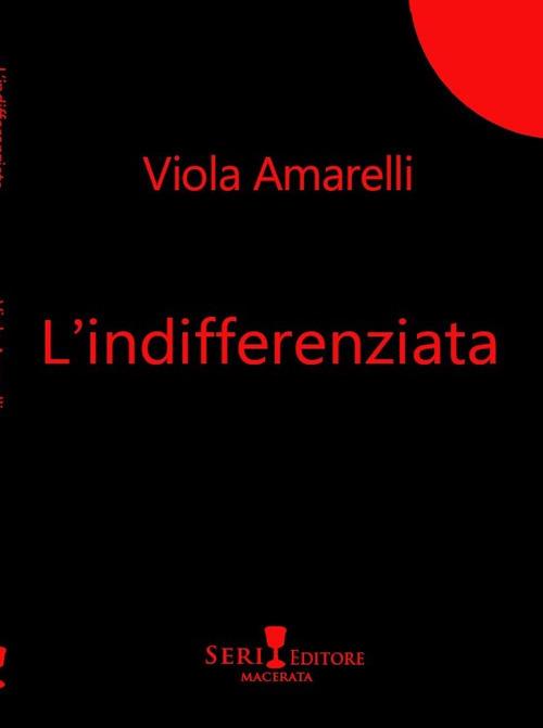 L' indifferenziata - Viola Amarelli - copertina