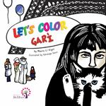 Let's color Garì. Ediz. italiana, inglese e francese