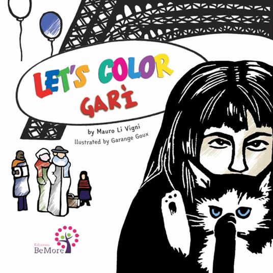 Let's color Garì. Ediz. italiana, inglese e francese - Mauro Li Vigni - copertina